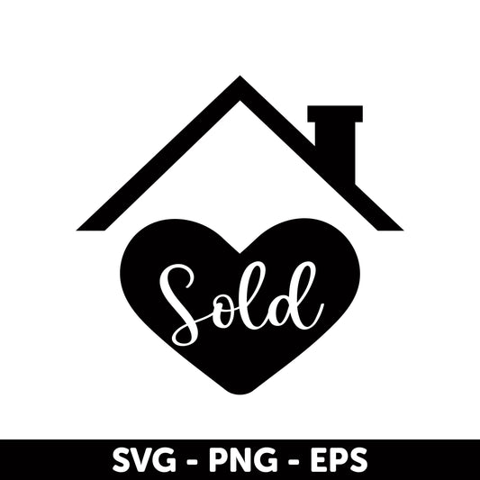 Heart Sold House SVG, Real Estate Sold Sign, Home Sweet Home, Digital Download, Sold SVG, Real Estate SVG, New Home Owner, Instant Download