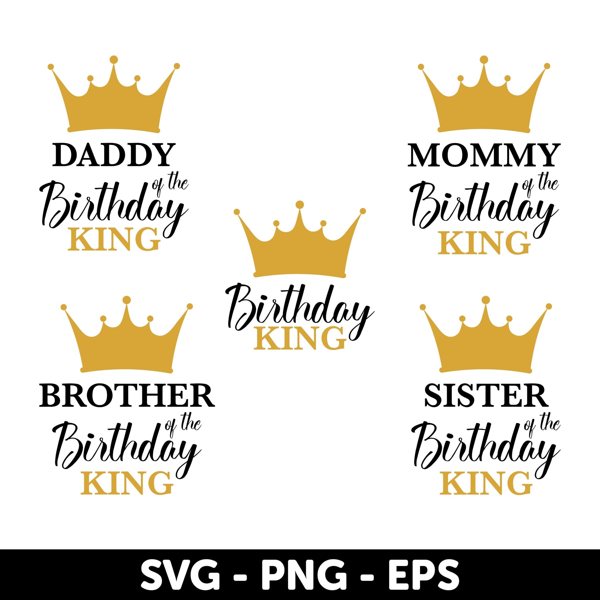 Birthday King Family Bundle SVG, Gold Crown Birthday Party Designs for Family, Custom Birthday Group, Birthday Party Svg