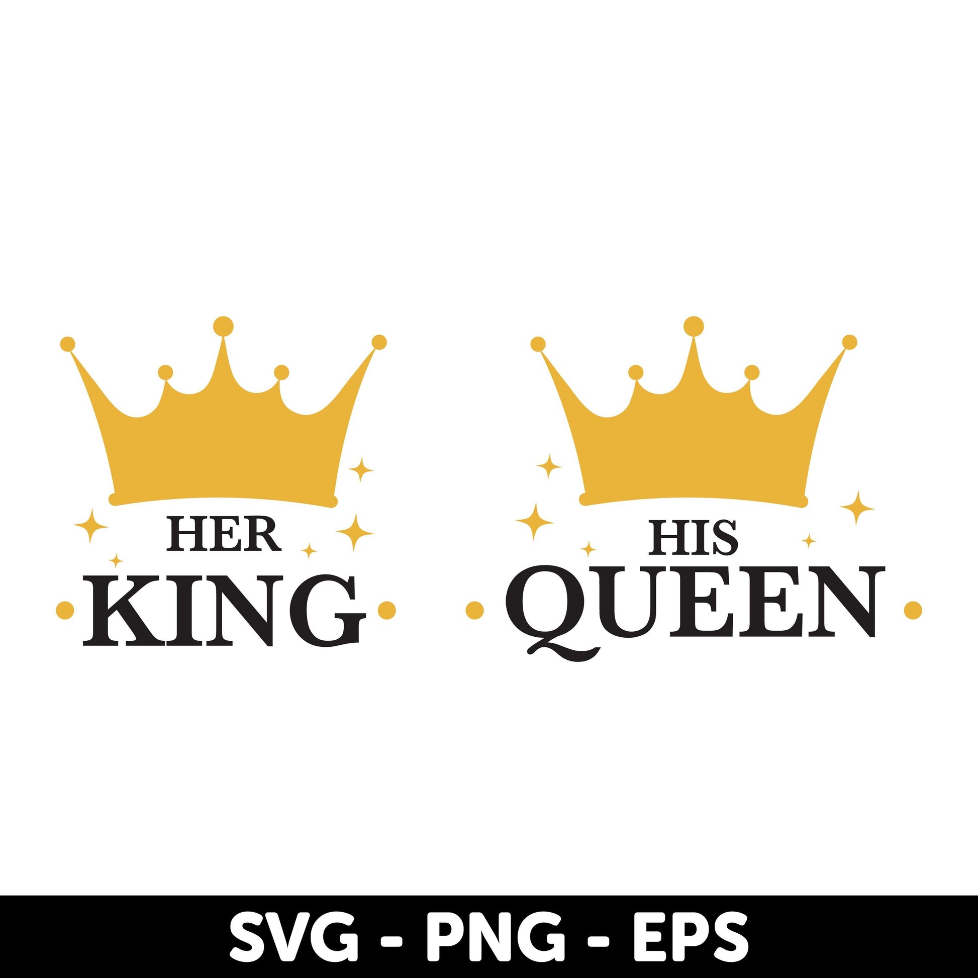 Her King and His Queen Couple SVG Bundle - Gold & Black Crown Design, Her King Svg, His Queen Svg Royal Couple Design