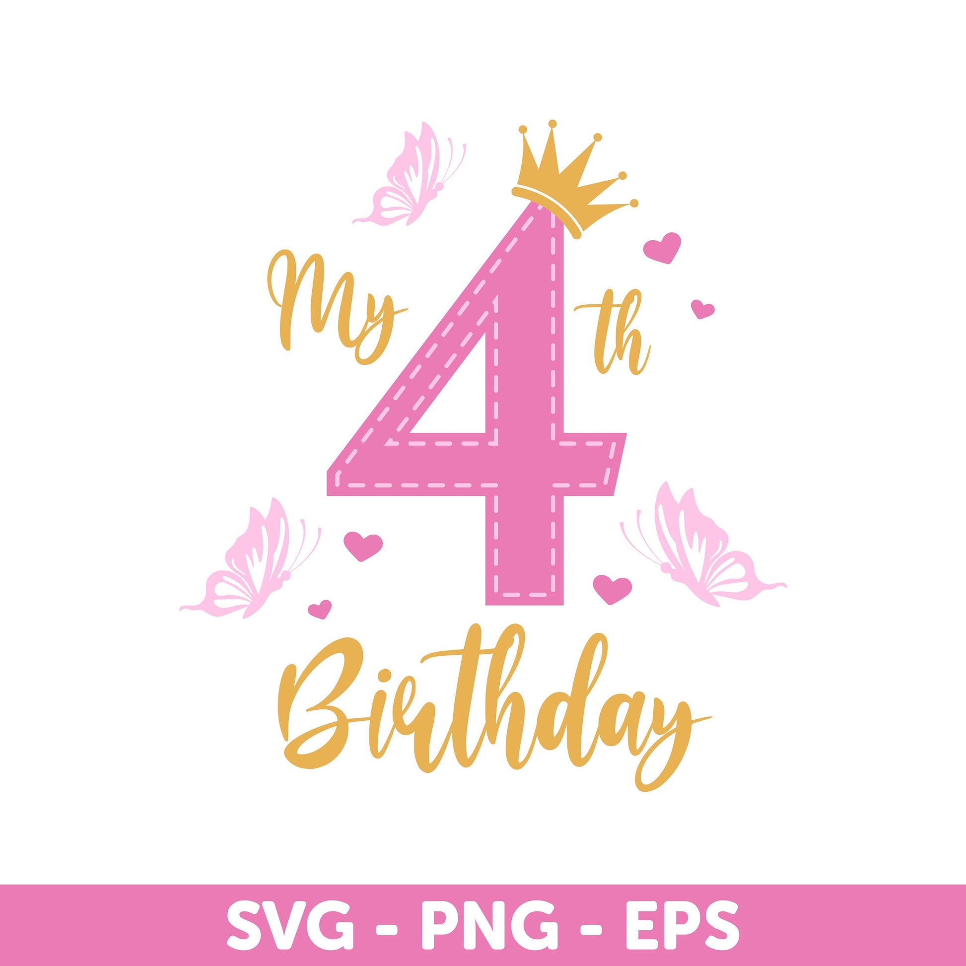 4th Birthday Princess SVG Design, Princess Birthday Design, Fourth Birthday Girl Svg, Butterfly and Crown Svg, Princess Party svg