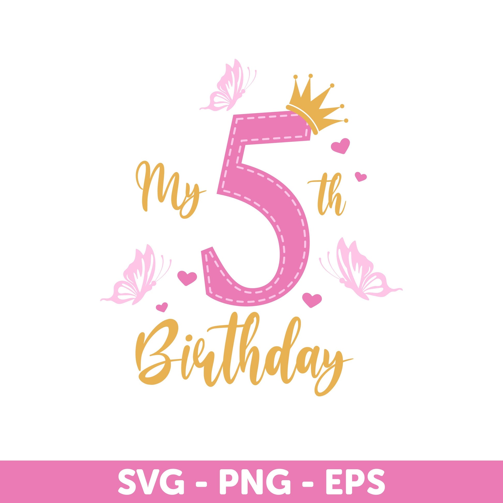 Girl 5th birthday Svg, Butterfly Svg, Birthday Girl, Kids Birthday SVG, Birthday Princess Svg, Girl 5th Birthday Png, 5 Year Old Birthday