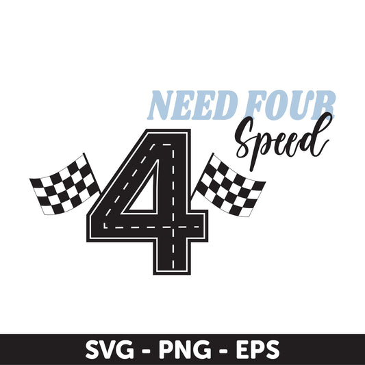 Need Four Speed Race Car Birthday SVG – Road Number 4 with Checkered Flags Design, Race Car Birthday Svg, Kids Birthday Party Svg