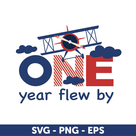 Airplane-Themed First Birthday Design - SVG, PNG, EPS Files, One Year Flew By Svg, First birthday Svg, Digital Download, Kids Birthday Svg