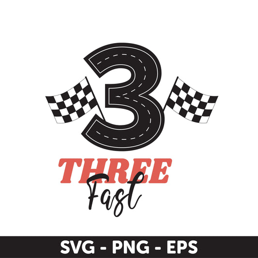 Three Fast Svg, Race Car Birthday SVG Design for 3rd Birthday Party, Racing Theme, Checkered flag SVG, Kids racing theme, Boy birthday Svg