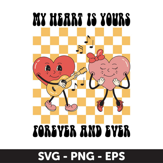 Retro Valentine Svg, Love Vibes Svg, Groovy Valentine Svg, Valentine Vibes Svg, My Heart is Yours SVG, Valentine’s Day Svg,