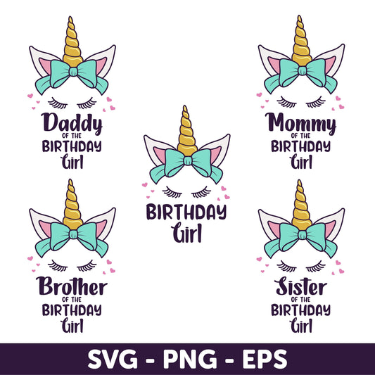 Unicorn Birthday Family SVG Set, Birthday Girl, Unicorn Party Decor, Unicorn Birthday Girl Svg Bundle, It's My Birthday, Happy Birthday Girl