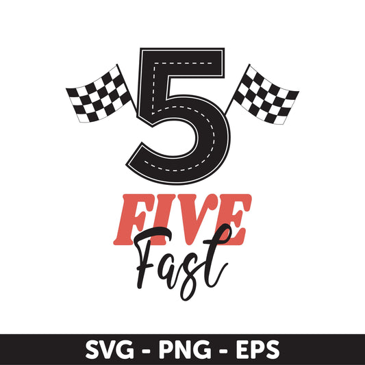 Five Fast Svg, Race Car Birthday SVG Design for 5th Birthday Party, Racing Flag Theme, 5th birthday SVG, Checkered flag SVG, Kids Racing Svg
