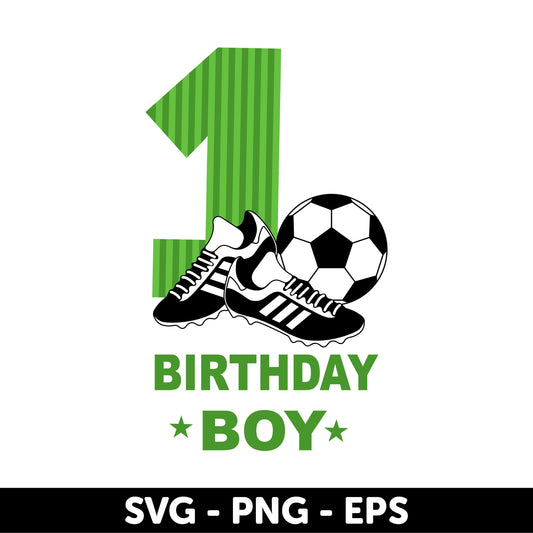 Football Birthday SVG, First One Svg, Birthday Boy Soccer Theme, 1st Birthday T-Shirt Design for Kids, First Birthday Svg, Birthday Boy PNG
