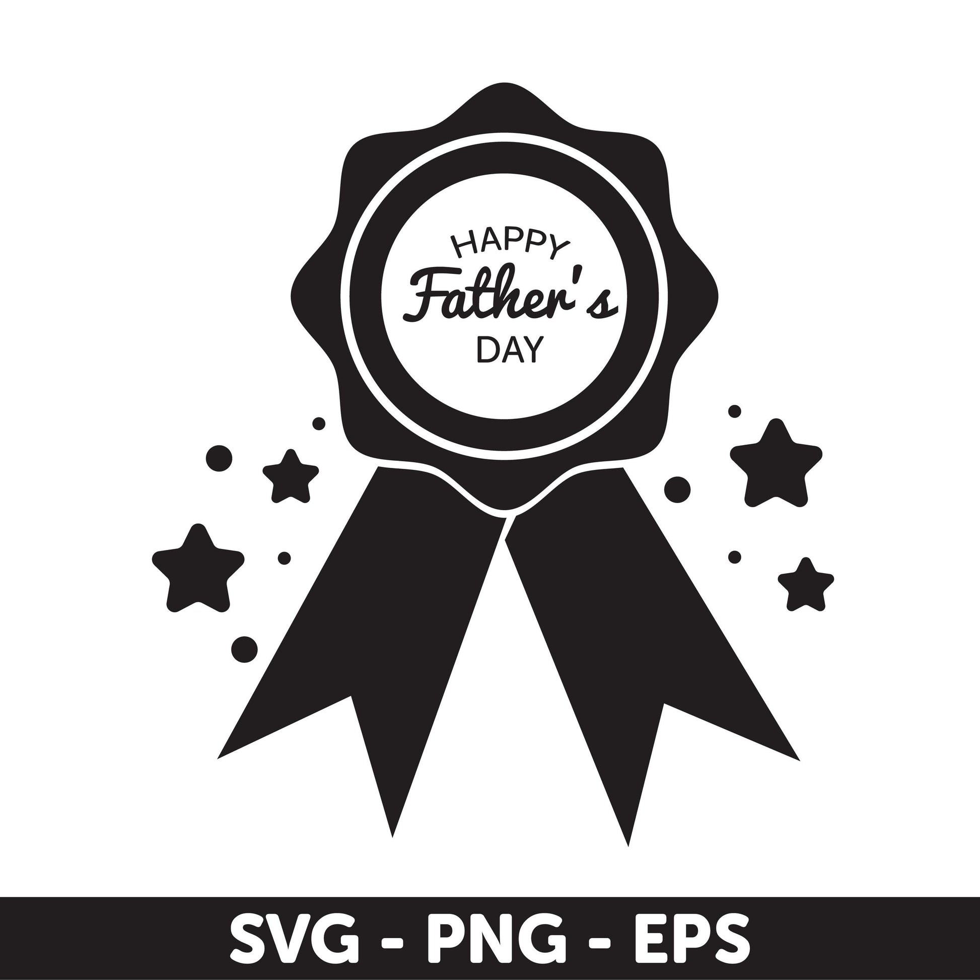 Happy Father's Day Badge - SVG, PNG, and EPS Digital Design for Father's Day, Number One Dad Svg, Best Dad Svg, Medal Svg, Medal Ribbon Svg