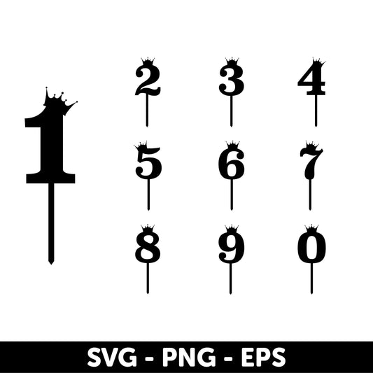 Crown Number Cake Toppers SVG, Numbers 0-9 for Birthdays – Digital Download, Royal number cake topper, numbers with stick Svg