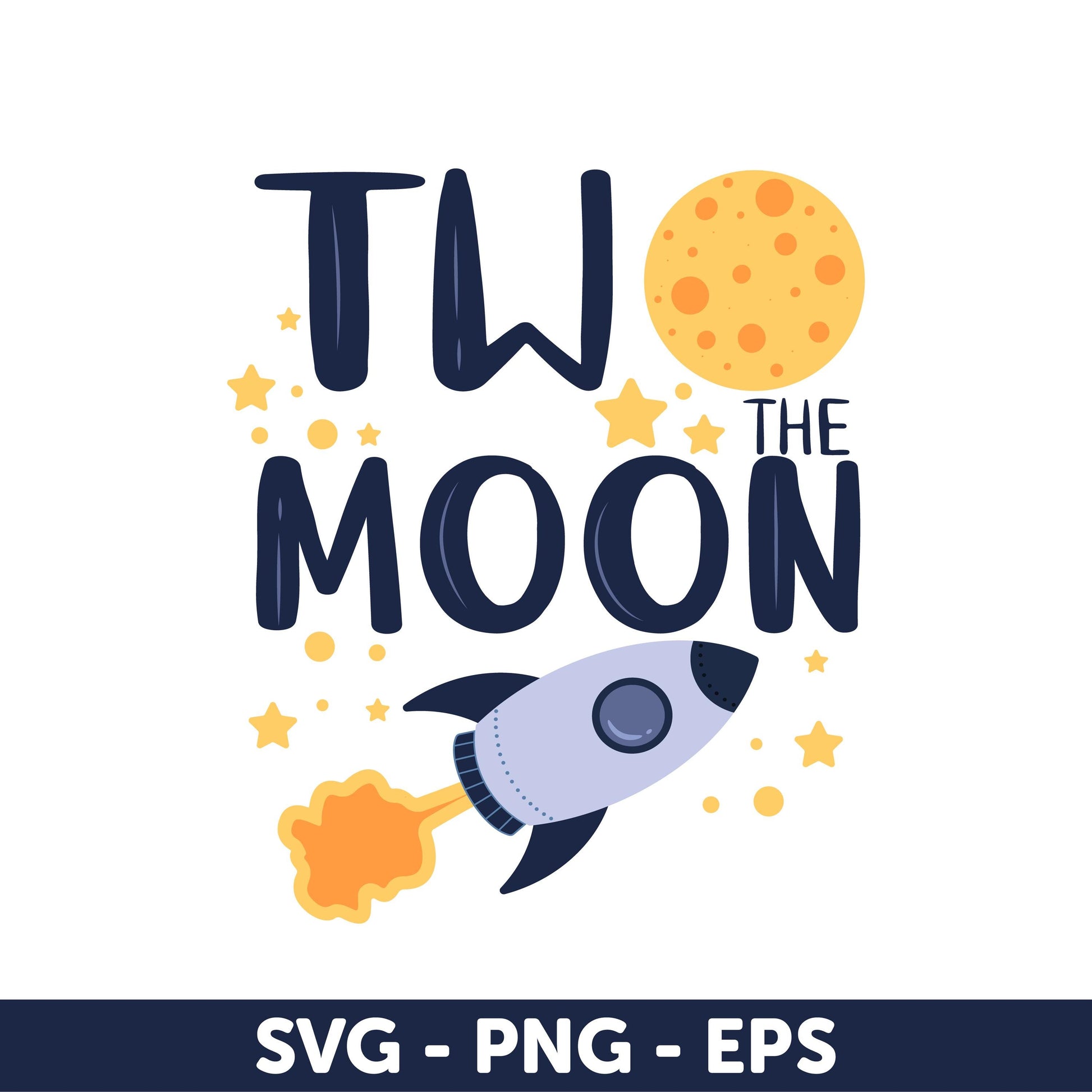 Two the Moon Birthday SVG | Space Theme Birthday SVG| Rocket Ship Birthday Svg, Galaxy Birthday clipart, Birthday Boy Space svg