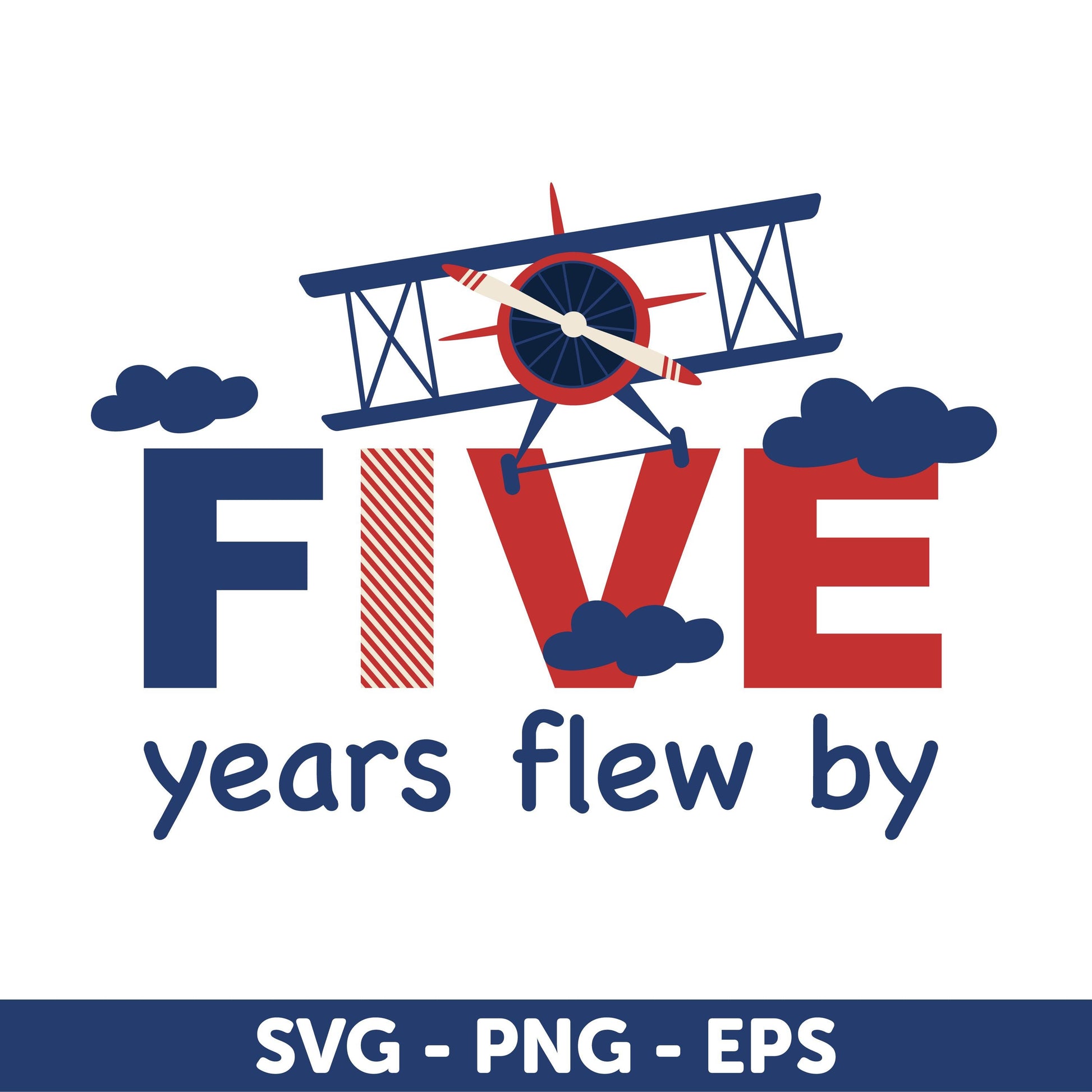 Airplane Birthday SVG - Five Years Flew By - 5th Birthday Boy Shirt Design, Pilot Birthday , Airplane Party Svg, Travel Theme Birthday svg